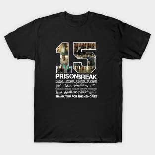 15 Years Of Prison Break 2005 2020 T-Shirt